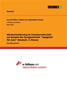anonym, Anonymous - Werteorientierung im Literaturunterricht am Beispiel der Kurzgeschichte "Spaghetti für zwei" (Deutsch, 9. Klasse)