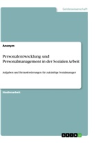 Anonym, Anonymous - Personalentwicklung und Personalmanagement in der Sozialen Arbeit