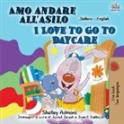 Shelley Admont, Kidkiddos Books - I Love to Go to Daycare (Italian English Bilingual Book for Kids)