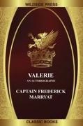 Captain Frederick Marryat - Valerie An Autobiography