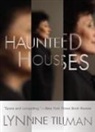 Lynne Tillman - Haunted Houses