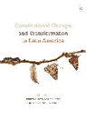 Richard Albert, Juliano Benvindo, Carlos Bernal, Richard Albert, Juliano Zaiden Benvindo, Benvindo Juliano Zaiden... - Constitutional Change and Transformation in Latin America