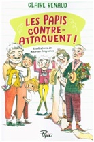 Claire Renaud, Renaud Claire/poigno, Maurèen Poignonec - Les papis contre-attaquent