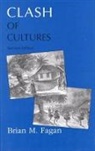 Brian M Fagan, Brian M. Fagan - Clash of Cultures