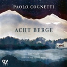 Paolo Cognetti, Oliver Kube - Acht Berge, 1 Audio-CD, MP3 (Hörbuch)