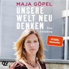 Maja Göpel - Unsere Welt neu denken (Hörbuch)