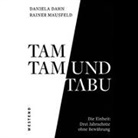 Daniela Dahn, Rainer Mausfeld - Tamtam und Tabu, Audio-CD (Hörbuch)