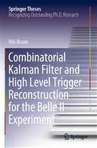 Nils Braun - Combinatorial Kalman Filter and High Level Trigger Reconstruction for the Belle II Experiment