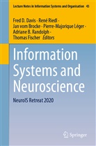 Fred D. Davis, Thomas Fischer, Pierre-Majorique Léger, Adriane Randolph, Adriane B. Randolph, Ren Riedl... - Information Systems and Neuroscience