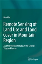 Duo Chu - Remote Sensing of Land Use and Land Cover in Mountain Region