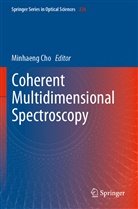 Minhaen Cho, Minhaeng Cho - Coherent Multidimensional Spectroscopy