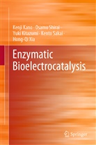 Kenj Kano, Kenji Kano, Yuki Kitazumi, Yuki et al Kitazumi, Kento Sakai, Osam Shirai... - Enzymatic Bioelectrocatalysis