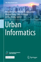 Michael Batty, Michael Batty et al, Michae F Goodchild, Michael F Goodchild, Michae Goodchild, Michael Goodchild... - Urban Informatics