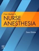Sass Elisha, Sass (Assistant Director Elisha, Elisha Sass - Case Studies in Nurse Anesthesia