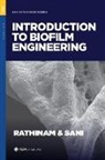 Navanietha Krishnaraj (Research Professo Rathinam, Navanietha Krishnaraj Rathinam, Navanietha Krishnaraj (Research Professor in the Department of Chemical and Biological Engineering Rathinam, Rajesh K. Sani, Rajesh K. (Professor in the Department of Chemical and Biological Engineering Sani - Introduction to Biofilm Engineering