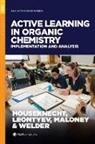 Justin B. (Wittenberg University) Leo Houseknecht, Justin B. Houseknecht, Justin B. (Wittenberg University) Houseknecht, Alexey Leontyev, Alexey (North Dakota State University) Leontyev, Vincent M. Maloney... - Active Learning in Organic Chemistry