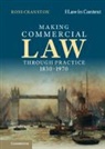 Ross Cranston, Ross (London School of Economics and Pol Cranston, Ross (London School of Economics and Political Science) Cranston, Cranston Ross - Making Commercial Law Through Practice 1830-1970