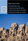 Miguel John Versluys, Miguel John (Rijksuniversiteit Leiden Versluys, Versluys Miguel John - Visual Style and Constructing Identity in the Hellenistic World
