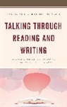 Daniel Rose, Daniel Walsh Rose, Rose Daniel, Christine Walsh, Walsh Christine - Talking Through Reading and Writing