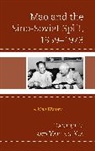 Danhui Li, Danhui Xia Li, Li Danhui, Yafeng Xia, Xia Yafeng - Mao and the Sino-Soviet Split, 19591973
