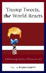 Regina Luttrell, Regina Luttrell, Luttrell Regina - Trump Tweets, the World Reacts