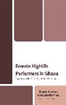 Nana Abena Amoah-Ramey - Female Highlife Performers in Ghana