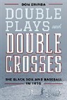 Don Zminda - Double Plays and Double Crosses