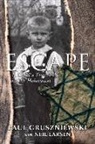 Paul Gruszniewski, Neil Larsen - Escape: A Child's Survival in the Holocaust