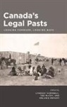 Lyndsay Campbell, Ted McCoy, Melanie Methot, Lyndsay Campbell, Ted McCoy, Melanie Methot - Canada's Legal Pasts