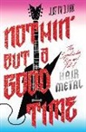 Justin Quirk - Nothin'' But a Good Time