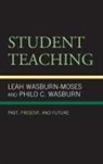Philo C. Wasburn, Leah Wasburn-Moses, Leah Wasburn Wasburn-Moses - Student Teaching