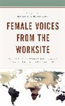 Marquita R. Walker, Marquita R. Walker, Walker Marquita R. - Female Voices From the Worksite