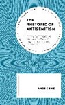 Amos Kiewe, Kiewe Amos - Rhetoric of Antisemitism