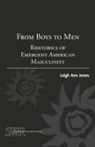 Leigh Ann Jones, Leigh Ann Jones - From Boys to Men