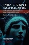 Sergio C. Figueiredo, Letizia Guglielmo - Immigrant Scholars in Rhetoric, Composition, and Communication
