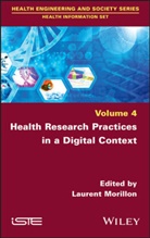 Laurent Morillon, Lauren Morillon, Laurent Morillon - Health Research Practices in a Digital Context