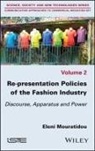 Elias Mavromatidis, Mouratidou, Eleni Mouratidou - Re-Presentation Policies of the Fashion Industry