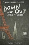 George Orwell - Down and Out in Paris and London & the Road to Wigan Pier