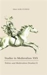 Karl Fugelso, Karl Fugelso, Karl (Author) Fugelso - Studies in Medievalism XXX