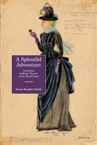 Susan Bradley Smith - A Splendid Adventure