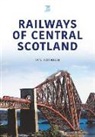 Ian Lothian - RAILWAYS OF CENTRAL SCOTLAND