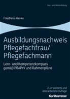 Friedhelm Henke - Ausbildungsnachweis Pflegefachfrau/Pflegefachmann