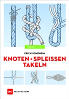 Erich Sondheim - Knoten - Spleißen - Takeln