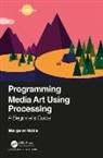 Margaret Noble, Margaret (High Tech High Media Arts Noble, Noble Margaret - Programming Media Art Using Processing