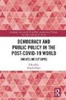 Rumki Basu, Rumki (Jamia Millia Islamia Basu, Rumki Basu, Basu Rumki - Democracy and Public Policy in the Post-Covid-19 World