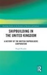 Hugh Murphy - Shipbuilding in the United Kingdom