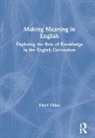 David Didau, Didau David - Making Meaning in English