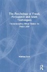 Martina Dove - Psychology of Fraud, Persuasion and Scam Techniques
