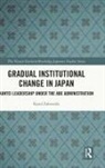 Karol Zakowski - Gradual Institutional Change in Japan