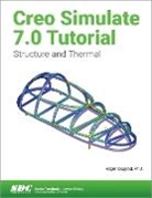 Roger Toogood, Toogood Roger - Creo Simulate 7.0 Tutorial